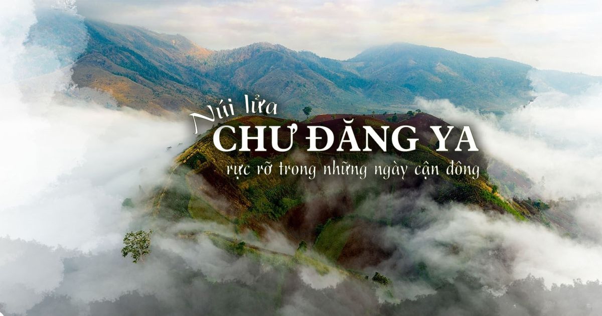 Núi lửa Chư Đăng Ya rực rỡ trong những ngày cận đông